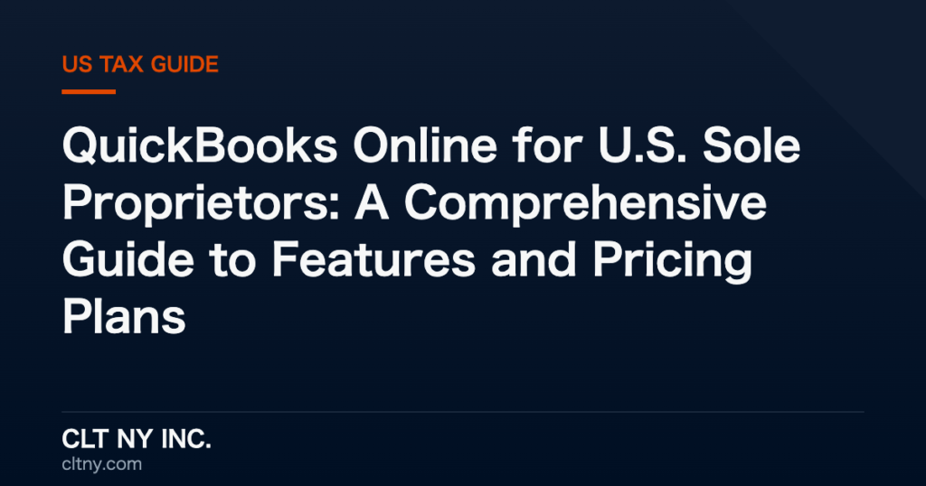 QuickBooks Online for U.S. Sole Proprietors: A Comprehensive Guide to Features and Pricing Plans